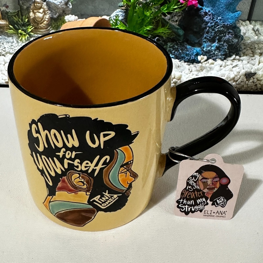 Pink Lomein Eli and Ana‎ Mug "Show Up for Yourself" Ceramic Cup 18 oz New